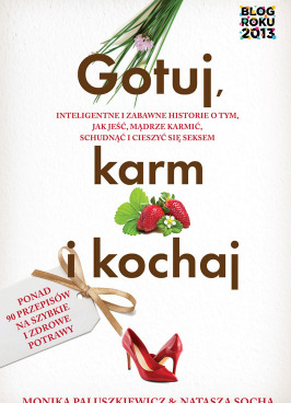Gotuj, karm i kochaj