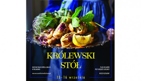 Warszawski Festiwal Kulinarny „Królewski Stół”