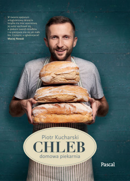 Chleb. Domowa piekarnia